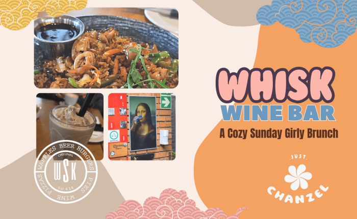 justChanzel : A Cozy Sunday Girly Brunch at Whisk Wine Bar